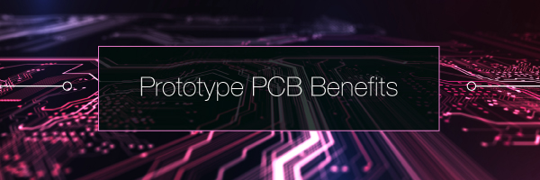 PCB Prototype Benefits | PCBCart