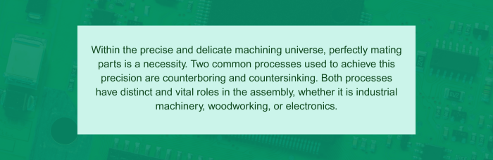 What Are Counterbores and Countersinks | PCBCart
