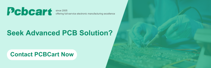 Partner With PCBCart for Advanced PCB Assembly | PCBCart