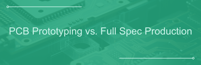 PCB Prototyping vs. Full Spec Production | PCBCart