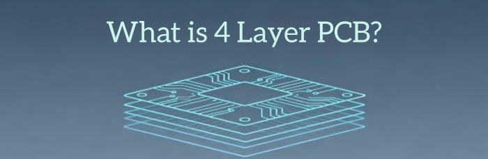 What is 4 Layer PCB? | PCBCart