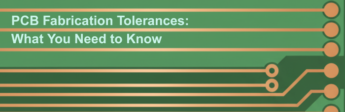 PCB Fabrication Tolerances | PCBCart