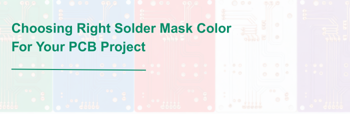 Choosing the Right Solder Mask Color | PCBCart